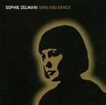 Sophie Zelmani - Sing And Dance