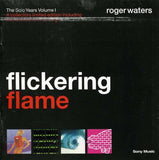 Roger Waters - Flickering Flame - Solo Years Vol. 1