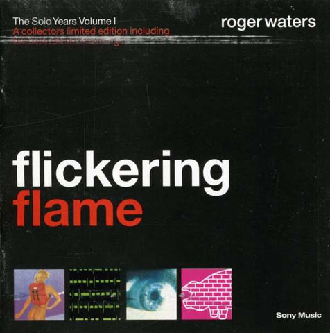 Roger Waters - Flickering Flame - Solo Years Vol. 1