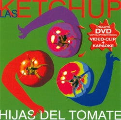 Las Ketchup - Hijas Del Tomate