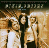 Dixie Chicks - Top Of The World Tour