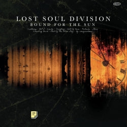 Lost Soul Division - Bound For The Sun