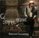 Adriano Celentano - Ce Sempre Un Motivo