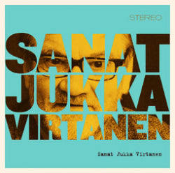 Kokoelma - Sanat Jukka Virtanen