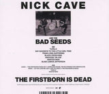 Nick Cave & The Bad Seeds - The Firstborn Is Dead