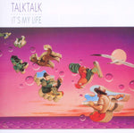 Talk Talk - It's My Life