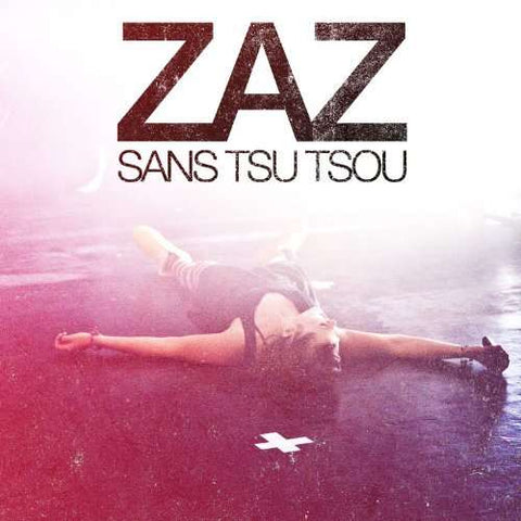 Zaz - Sans Tsu Tsou - Live Tour