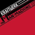 Kraftwerk - The Man Machine