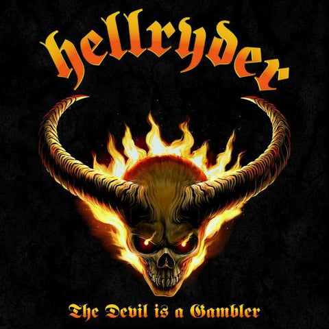 Hellryder - The Devil Is A Gambler