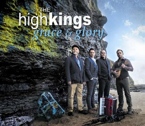 The High Kings - Grace & Glory