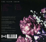 The Slow Show - Still Life