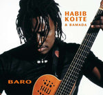 Habib Koite & Bamada - Baro