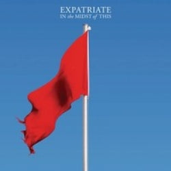 Expatriate - In The Midst Of This