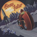 Benjamin Schoos - Beau Futur