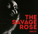 The Savage Rose - Homeless