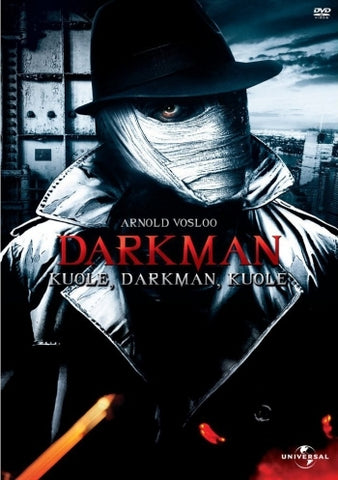 Darkman - Kuole, Darkman, Kuole