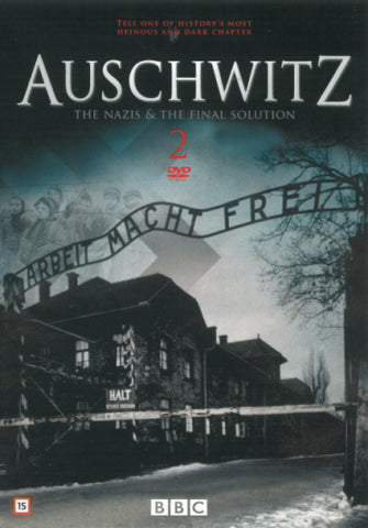 Auschwitz – The Nazis & The Final Solution