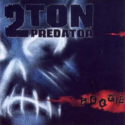 2 Ton Predator - Boogie