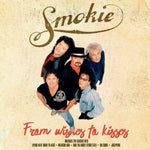 Smokie - From Wishes To Kisses