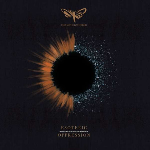 The Moth Gatherer - Esoteric Oppression