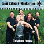 Lauri Tähkä & Elonkerjuu - Tuhannen Riemua