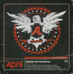 April - Anthems For The Rejected