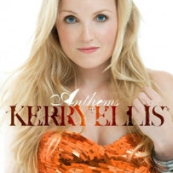 Kerry Ellis - Anthems