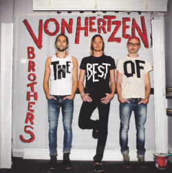 Von Hertzen Brothers - The Best Of