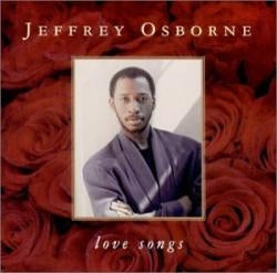 Jeffrey Osborne - Love Songs