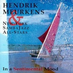 Hendrik Meurkens & New York Sambajazz All - Stars