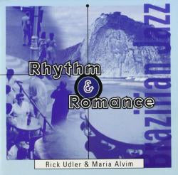 Rick & Maria Alvim Udler - Rhythm & Romance