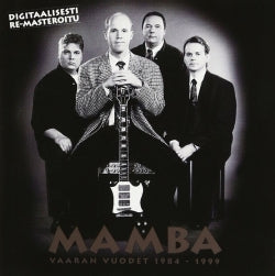 Mamba - Vaaran Vuodet 1984 - 1999