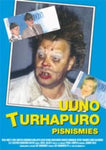 Uuno Turhapuro - Pisnismies