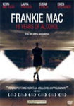 Frankie Mac - 16 Years Of Alcohol