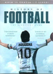 History Of Football - The Beautiful Game