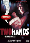 Two Hands - Helppo Keikka