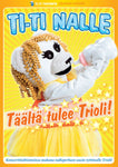 Ti-ti Nalle - Täältä Tulee Trioli!