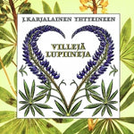 J. Karjalainen Yhtyeineen - Villejä Lupiineja