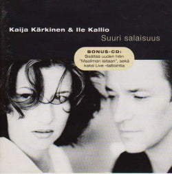 Kaija Kärkinen & Ile Kallio - Suuri Salaisuus