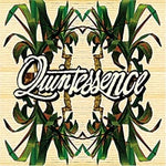 Quintessence - Talk Less Listen More