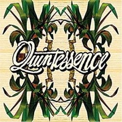 Quintessence - Talk Less Listen More