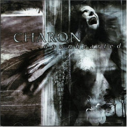 Charon - Downhearted