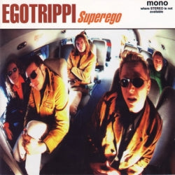 Egotrippi - Superego