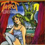 Tarot - Follow Me Into Madness