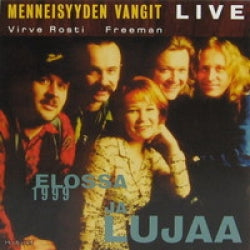 Menneisyyden Vangit - Live - 1999 Elossa Ja Lujaa