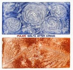 Pulari - Waltz after circus