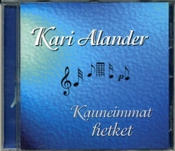 Kari Alander - Kauneimmat Hetket