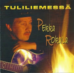 Pekka Rokala - Tuliliemessä