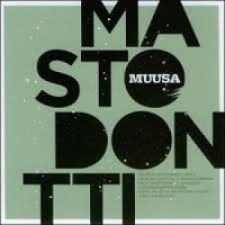 Muusa - Mastodontti