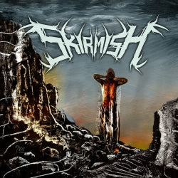 Skirmish - Through The Abacinated Eyes